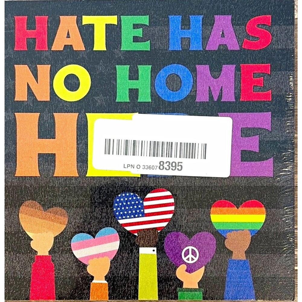 Hate Has No Home Here Wood Wall Art Print Square Peace LGBTQ Pride Typography